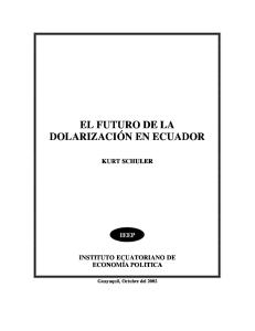 167-El Futuro de La Dolarizacion en Ecuador - Kurt Schuler