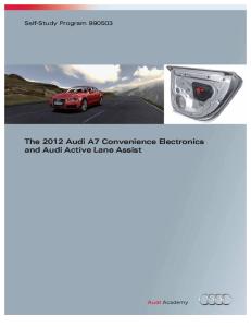 2012 A7 Convenience System and Active Lane Change Assist