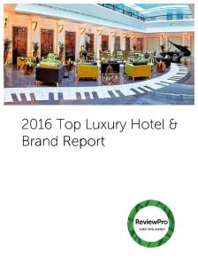 2016 Top Luxury Hotel & Brand Report by ReviewPro