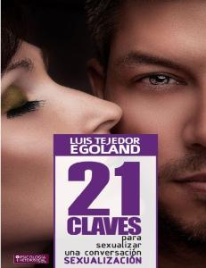 21 Claves Para Sexualizar Una Conversacion - Luis Tejedor (Egoh)