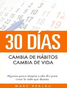 30 Dias - Cambia de habitos, ca - Marc Reklau.pdf