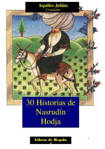 30 HISTORIAS DE NASRUDÍN HODJA, SELECCIÓN Y PRÓLOGO DE AQUILES JULIÁN