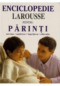 33710257-Enciclopedia-Larousse-Pentru-Parinti (1).pdf