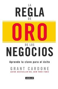 379609093-191-La-Regla-de-Oro-de-Los-Negocios-Grant-Cardone.pdf