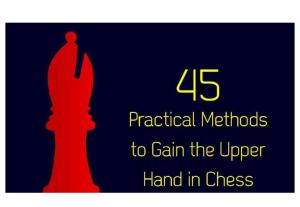 45 Practical Methods to Improve in Chess.pdf