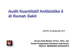 6. Materi Audit Penggunaan Antibiotik Kuantitatif II KPRA Dayu Final 30092017 Edit