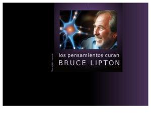 [60] Los Pensamientos Curan (Bruce Lipton) [Cr]