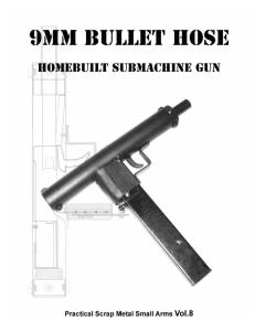 9mm-Bullet-Hose-Practical-Scrap-Metal-Small-Arms-Vol-8.pdf