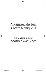 A Natureza Do Bem & Contra Maniqueus - Santo Agostinho