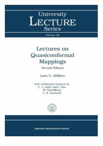 Ahlfors-Lectures on Quasiconformal Mappings With Additional Chapters by C. J. Earle and I. Kra, M. Shishikura, J. H. Hubbard. 38-American Mathematical Society (2