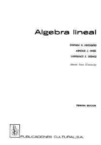 Algrebra Lineal (Stephen Fried Berg)