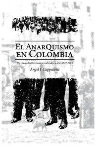 Ángel J. Cappelletti - El Anarquismo en Colombia.pdf