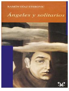 Angeles y Solitarios - Ramon Diaz Eterovic