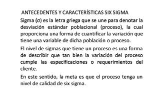 ANTECEDENTES Y CARACTERÍSTICAS SIX SIGMA_UNIDAD_1
