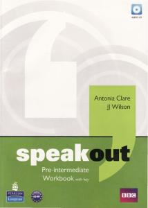 Antonia Clare. Speakout Pre-Intermediate Workbook