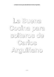Arguiñano, Carlos - La Buena Cocina Para Solteros