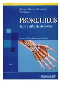 Atlas de Anatomía General y Aparato Locomotor-Prometheus(Tomo 1)