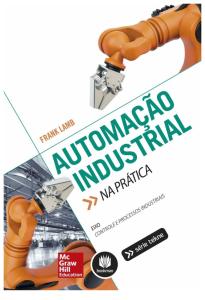 Automacao Industrial Na Pratica - Serie Tekne