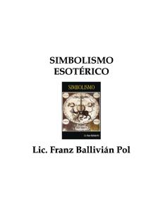 Ballivian Pol Franz - Simbolismo Esoterico.pdf