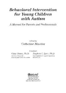 Behavioral Intervention for Young Children With Autism - Maurice, C. (1996)