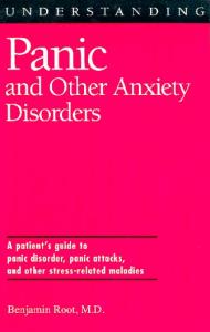 Benjamin a. Root Understanding Panic and Other Anxiety Disorders 2000