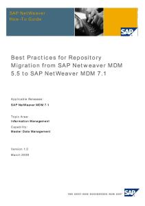 Best Practices for Repository Migration From SAP Netweaver MDM 5.5 to SAP NetWeaver MDM 7.1