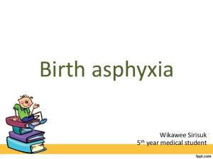 Birth asphyxia.pptx