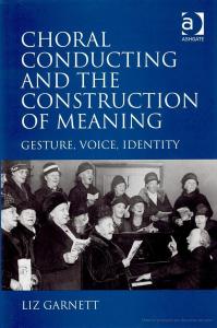 Choral Conducting and the Construction of Meaning 3