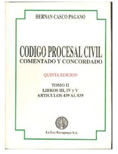 Código Procesal Civil Comentado y Concordado_ Henán Casco Pagano (Tomo II)