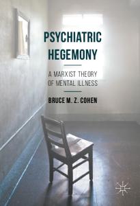 Cohen 2016 Psychiatric Hegemony PDF