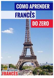 Como Aprender o Francês do Zero-versao-2-0-final.pdf