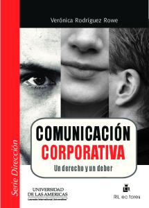 ComunicaciA3n corporativa_ un derecho y un deber - RodrAguez Rowe, M. VerA3nica(Author).pdf