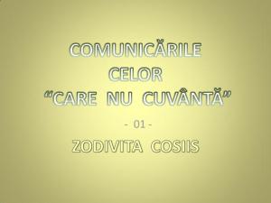 Comunicarile Celor Care Nu Cuvanta-01-Zodivita Cosiis