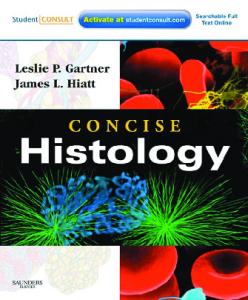 Concise Histology- Leslie P Gartner & James L Hiatt (1E)