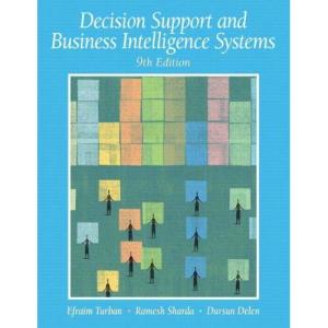 Decision Support and Business Intelligence 9th Edition