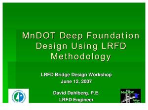 Deep Foundations using LRFD Method