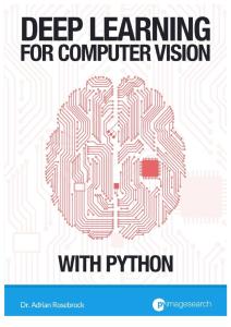 Deep Learning for Computer Vision With Python Dr Adrian Rosebrock 2017 PDF ENG