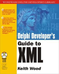 Delphi Developer’s Guide to XML 2001