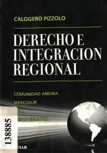 Derecho E Integracion Regional - Calogero Pizzolo (Parte I)