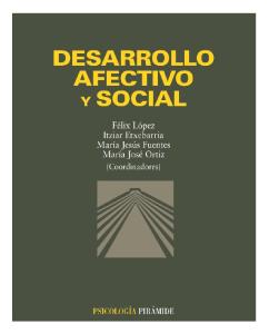 Desarrollo Afectivo y Social de Félix López Editorial Pirámide.pdf