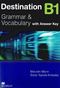 Destination B1 Grammar and Vocabulary with Answer key