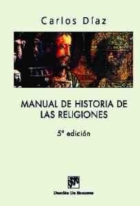 Diaz, Carlos - Manual De Historia De Las Religiones.pdf