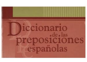 Diccionario de las preposiciones españolas - ZORRILLA Alicia.pdf
