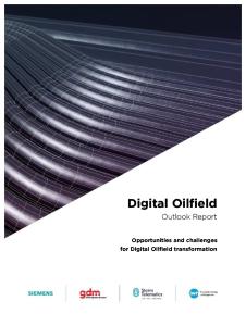 DOF-Digital Oilfield Outlook Report Opportunites and chllenges for DOF transformation-JWN_Digital_Oil_Report_Sept_2016.pdf