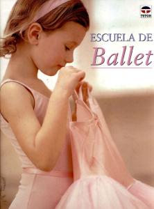 Dorling Kindersley. Escuela de Ballet