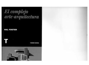 El complejo arte-arquitectura. Hal Foster, 2013.pdf
