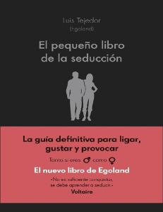 El pequeño libro de la seducción - Luis Tejedor García.pdf