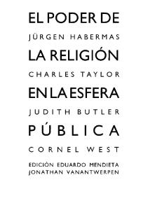 EL PODER DE LA RELIGIÓN EN LA ESFERA PÚBLICA-BUTLER, HABERMASS Y OTRO.pdf