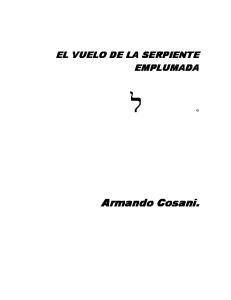 EL VUELO DE LA SERPIENTE EMPLUMADA Armando Cosani.pdf