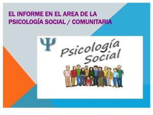 Elaboración Informe Psicologico social comunitario